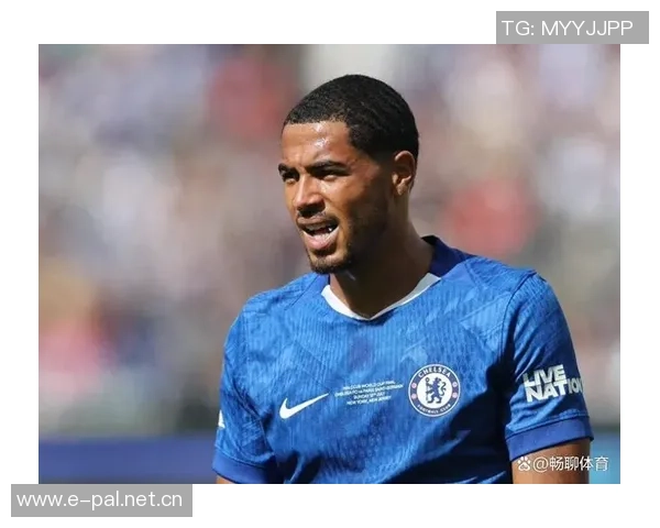 切尔西中卫短缺与迪萨西无关太阳报称球队彻底弃用他